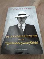 De handelsreiziger van de Nederlandsche Cocaine fabriek, Ophalen of Verzenden, Zo goed als nieuw, Conny Braam