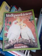 Boekje Valkparkieten - Alles over verzorging!, Ophalen of Verzenden, Gelezen, Vogels, Annette Wolter