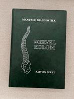 Manuele Diagnostiek Wervelkolom - Aad van der El, Ophalen of Verzenden, Gelezen, Gezondheid en Conditie