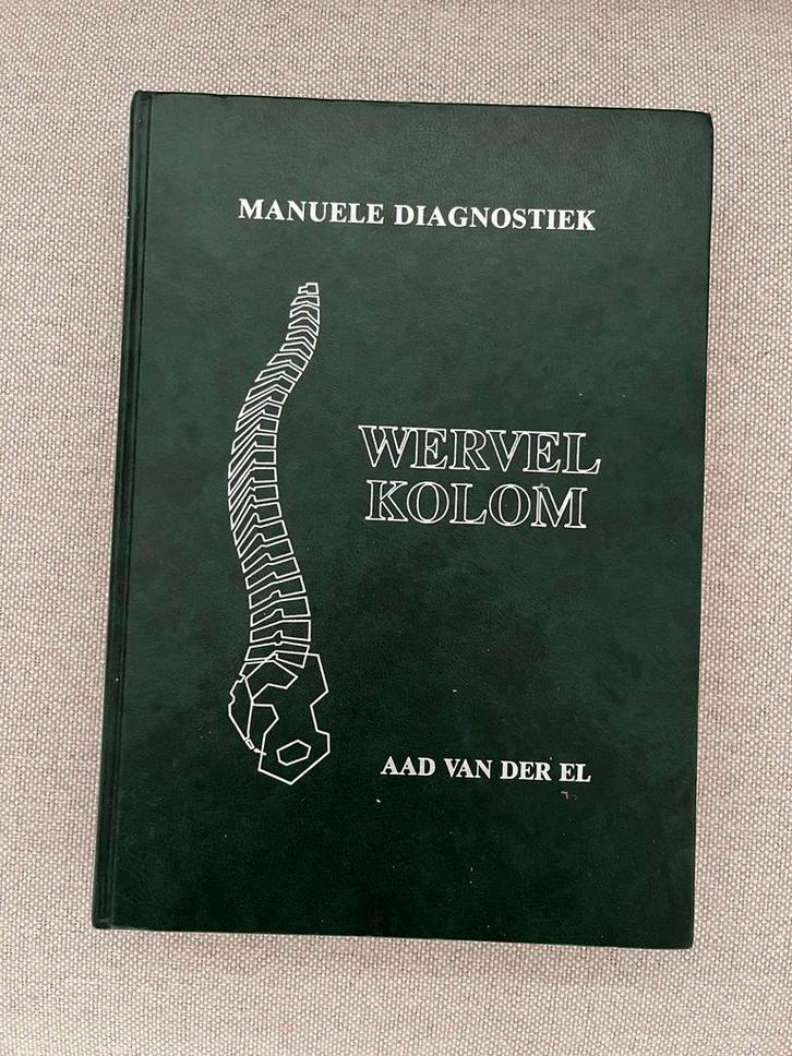 Manuele Diagnostiek Wervelkolom - Aad van der El, Boeken, Gezondheid, Dieet en Voeding, Gelezen, Gezondheid en Conditie, Ophalen of Verzenden