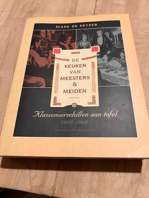 De keuken van Meesters & meiden, klassenverschillen aan tafe, Boeken, Politiek en Maatschappij, Zo goed als nieuw, Maatschappij en Samenleving