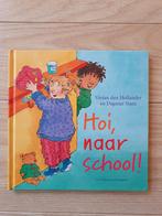Vivian den Hollander - Hoi, naar school!, 3 tot 4 jaar, Vivian den Hollander, Ophalen of Verzenden, Zo goed als nieuw
