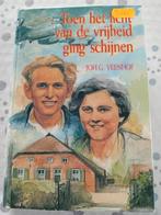 J.G. Veenhof - Toen het licht van de vrijheid ging schijnen, J.G. Veenhof, Ophalen of Verzenden, Tweede Wereldoorlog, Gelezen