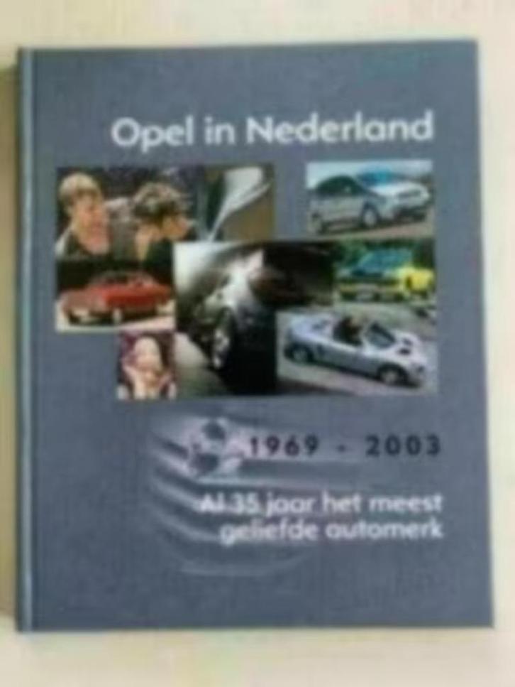 Automerk: Opel in Nederland 1969 - 2003, Boeken, Auto's | Boeken, Zo goed als nieuw, Opel, Ophalen of Verzenden