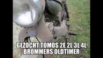 liefhebber zoekt oude tomos 2L 3L 4L [ 4TL } AT50 BT50 ATX, Ophalen, Gebruikt, Tomos