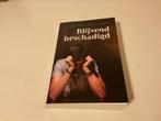 Geesje Vogelaar-van Mourik - Blijvend beschadigd, Boeken, Geesje Vogelaar-van Mourik, Noord-Brabant, Ophalen of Verzenden, Zo goed als nieuw