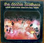 The Doobie Brothers - What Were Once Vices Are Now Habits, Cd's en Dvd's, 1960 tot 1980, Gebruikt, Ophalen of Verzenden, 12 inch