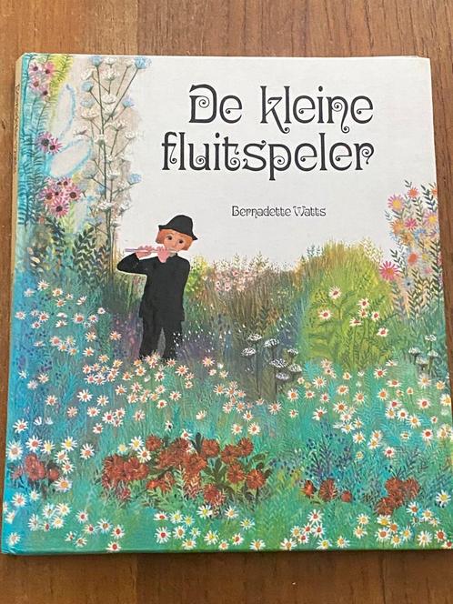 Bernadette Watts - De kleine fluitspeler, vintage boek 1975, Boeken, Prentenboeken en Plaatjesalbums, Zo goed als nieuw, Prentenboek