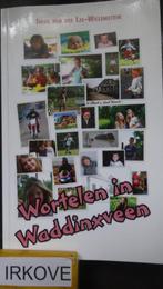 WORTELEN IN WADDINXVEEN * Ineke van der Lee - Willemstein *, Boeken, Verzenden, Zo goed als nieuw, Ineke van der Lee, Nederland