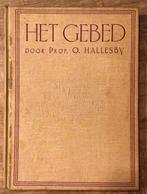 Prof. O. Hallesby  –  Het gebed, Ophalen of Verzenden, Gelezen, Prof. Dr. O. Hallesby, Christendom | Protestants