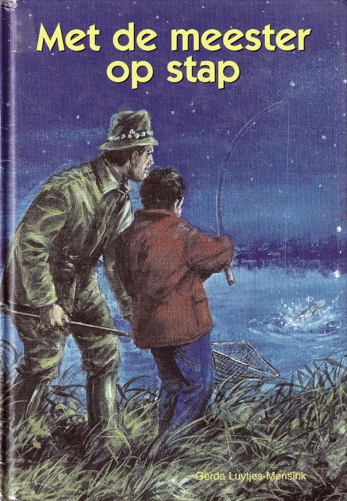 Met de meester op stap - Gerda Luytjes-Mensink, Ophalen of Verzenden, Zo goed als nieuw, Gerda Luytjes-Mensink