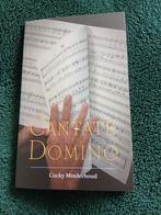 Cocky Minderhoud - Cantate Domino, Boeken, Ophalen of Verzenden, Zo goed als nieuw, Cocky Minderhoud