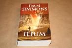 Ilium. Dan Simmons., Ophalen of Verzenden, Gelezen