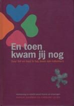 En toen kwam jij nog., Ophalen of Verzenden, Nieuw, Zwangerschap en Bevalling