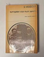 S. Vestdijk - Surrogaten voor Murk Tuinstra (Anton Wachter), Ophalen of Verzenden, Gelezen, Nederland