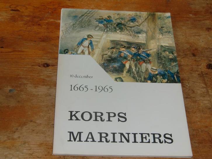Korps Mariniers 1665-1965 (Nederlands Korps Mariniers), Verzamelen, Militaria | Algemeen, Marine, Boek of Tijdschrift, Nederland