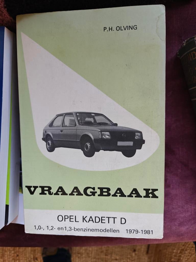 Vraagbaak Opel Kadett D 1979-1981 - P.H. Olving, Ophalen of Verzenden, Gelezen, Opel, P.H. Olving