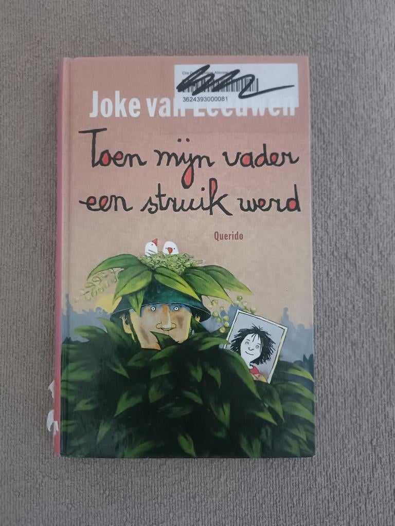 Toen mijn vader een struik werd - Joke van Leeuwen, Ophalen of Verzenden, Gelezen, Joke van Leeuwen, Fictie algemeen