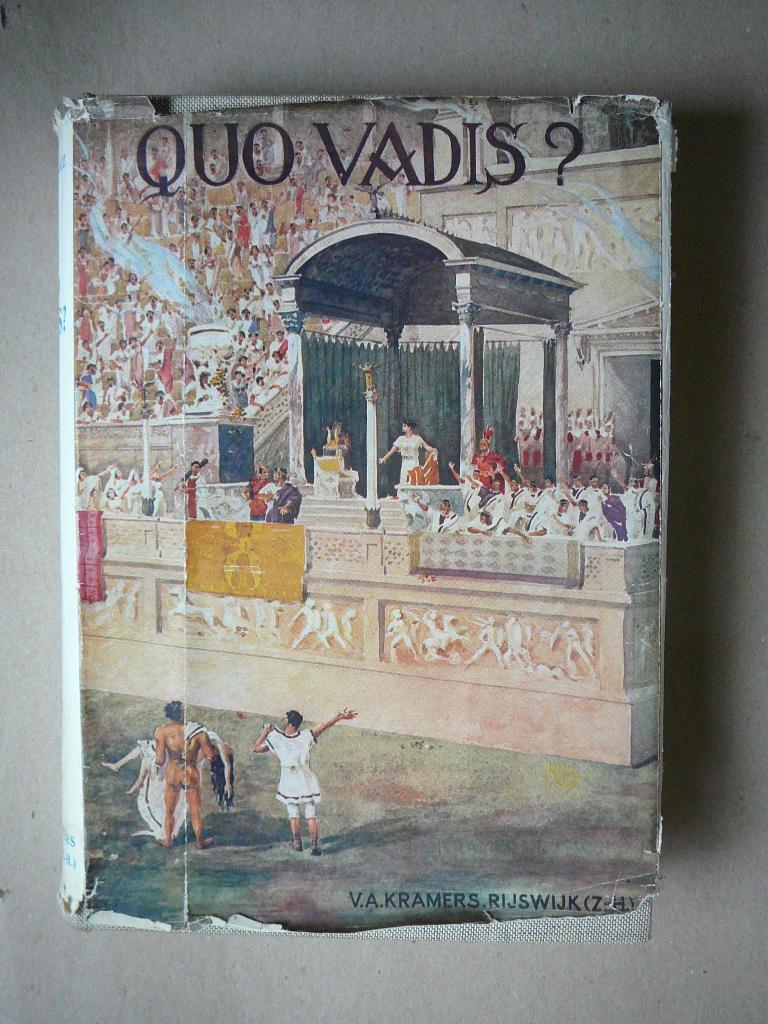 SIENKIEWICZ, HENRYK Quo vadis . Een verhaal uit de tijd van, Ophalen of Verzenden