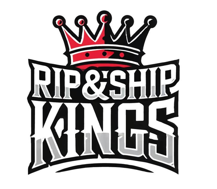 Rip and Ship Kings