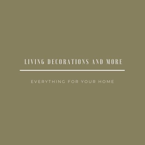 Living decorations and more